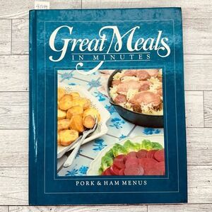 Pork & Ham Menus Great Meals in Minutes 1985 Time-Life Books Cookbook HC‎ Vtg